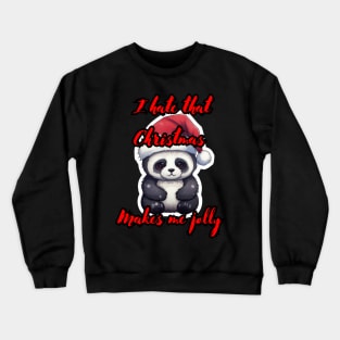 Funny Christmas Quote Panda Crewneck Sweatshirt